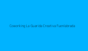 Coworking La Guarida Creativa Fuenlabrada